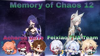 E1 Acheron DoTs Team & E0 Feixiao FUA Team | Memory of Chaos Stage XII | Honkai: Star Rail