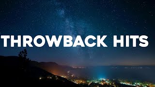 Throwback Hits  ~ Nostalgia songs that defined your childhood