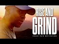 RISE AND GRIND - Coach Pain's Best Motivational Speech of 2023