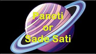 Sade-sati or panoti - the most challenging time in your life.