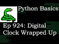 Python Basics Tutorial Tkinter Label Pack Method Final Wrap-up || Digital Clock Series