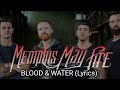 Memphis May Fire - Blood & Water (Lyrics)