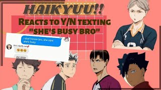 Haikyuu!! boys react to y/n replying \