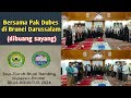 Bersama Pak Dubes di Brunei Darussalam || Dibuang Sayang || Tour Ziarah & Studi Banding