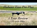 Hubsan Zino Pro Plus 1 Year Review, Fly with Mike