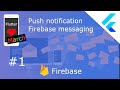 Push notifications with Firebase messaging - Flutter
