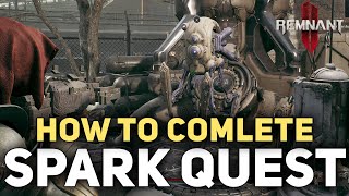 Spark Questline - How To Find \u0026 Help Sparky (Redeemer Pistol) Remnant 2 Dark Horizon