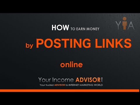 Link Posting Guide - Earn Money by Posting Links Link Posting Guide - Earn Money by Posting Links
