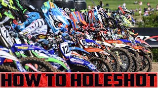 How to Guarantee a Motocross Holeshot!