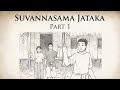 The Dutiful Son | Suvannasama Jataka (Part 1) | Animated Buddhist Stories