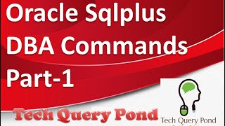 Oracle tutorial : Oracle PL SQL Sqlplus DBA Commands Part 1