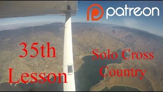 Private Pilot Lesson 35 — Long Solo Cross Country Bakersfield