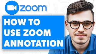How To Use Zoom Annotations [2025 Guide]