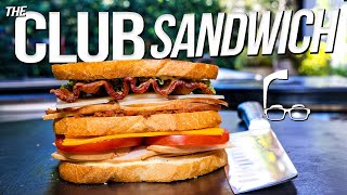 THE LEGENDARY CLUB SANDWICH | SAM THE COOKING GUY 4K