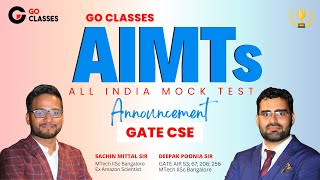 Big Announcement: Dates for AIMTs | All India Mock Tests | GATE CSE | GATE 2025 | GO Classes