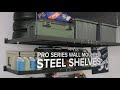 Garage | Pro Series Wall Mounted Steel Shelves