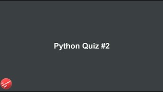 Python Quiz 2