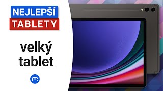 Vybíráme nejlepší tablet s velkým displejem!