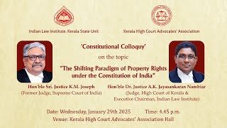 Constitutional Colloquy | Hon. Just. K.M Joseph | Hon.Just. A.K Jayasankaran Nambiar|29th January 25