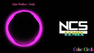 Alan Walker - Fade| NCS 10 minutes| 10 minutes NocopyrightSounds| NCS Color Circles| NCS Remix