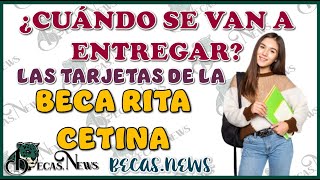 🎒💳 Beca Rita Cetina  ¿Cuándo entregarán las tarjetas  ¡Aquí te lo contamos!