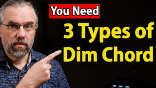 The Diminished Chords - Why They Are Great!