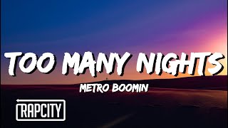 Metro Boomin, Future - Too Many Nights (Lyrics) ft. Don Toliver