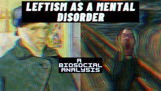 Leftism as a Mental Disorder
