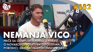 Pod kapicom #182 - Nemanja Vico: priče sa olimpijskih igara u Parizu 2024. O porodici, Đokoviću...