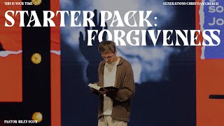 2025 Starter Pack: Forgiveness