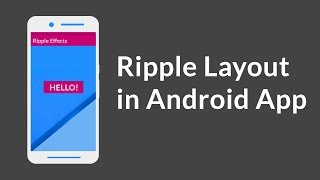 Material Ripple Layout in Android App | Android Studio 2.3.3 | Android Libraries Tutorials
