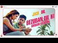 Bezuban Dil Ki - Shibani Version | Jack & Dil | Ramji Gulati | Amit Sadh, Arbaaz Khan, Sonal Chauhan