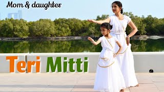 Teri Mitti | Kesari | Arko feat. Parineeti Chopra | Nivi & Ishanvi | Mom Daughter dance | Laasya