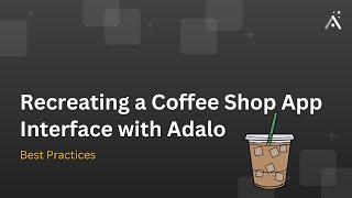 Recreating a Coffee Shop App Interface with Adalo