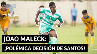 La polémica decisión de Santos de registrar a Joao Maleck | Telemundo Deportes