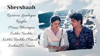 Shershaah movie all songs - Shershaah full album - Shershaah audio songs jukebox - Sidharth - Kiara