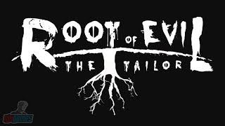 Root Of Evil: The Tailor | Indie Horror Game | PC Gameplay Let's Play Walkthrough | Full Playthrough