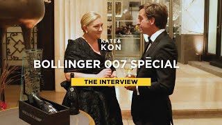 BOLLINGER 007 SPECIAL | KATE \u0026 KON | INTERVIEW | EXCLUSIVE | 4K