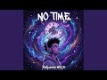 NO TIME