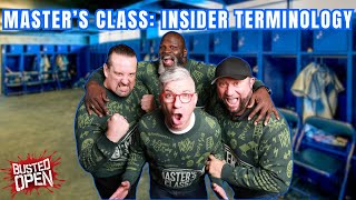 Wrestling Terminology | The Master's Class | Busted Open