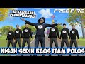 FILM PENDEK FREE FIRE! KISAH SEDIH KAOS HITAM POLOS !