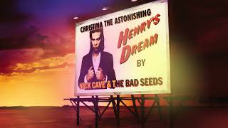 Nick Cave \u0026 The Bad Seeds - Christina the Astonishing (Official Audio)