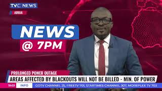 Prolonged Power Outage: Areas Affected By Blackouts Will Not Be Billed - Minister of Power