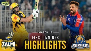 Match 15 - Peshawar Zalmi Vs Karachi Kings - First Innings Highlights