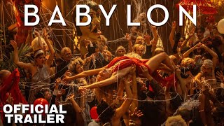 BABYLON | Brad Pitt, Margot Robbie, Diego Calva, Tobey Maguire | Trailer 3