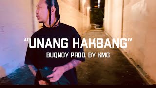 Unang Hakbang (Music Video) - BUQNOY LAYUSO prod. by KMG