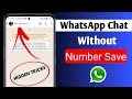 how to send whatsapp message without saving number | without save number whatsapp chat