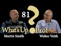 Walter Veith & Martin Smith - Grace Abounding - What's Up Prof? 81