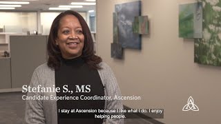 Meet Stefanie, Candidate Experience Coordinator | Discover why she stays with us | Ascension Careers