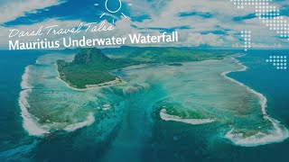 Exploring Mauritius' Underwater Waterfall: Nature's Most Incredible Illusion